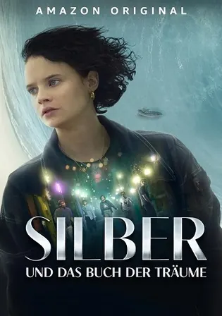 Silver and the Book of Dreams 2023 WEB-DL Hindi Dual Audio ORG Full Movie Download 1080p 720p 480p Watch Online Free bolly4u Silver and the Book of Dreams 2023 WEB-DL Hindi Dual Audio ORG Full Movie Download 1080p 720p 480p Watch Online Free bolly4u