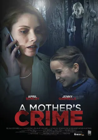 A Mothers Crime 2017 WEB-DL 300MB Hindi Dual Audio 480p Watch Online Full Movie Download bolly4u A Mothers Crime 2017 WEB-DL 300MB Hindi Dual Audio 480p Watch Online Full Movie Download bolly4u