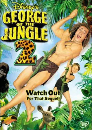 George Of The Jungle 2 2003 BRRip 500Mb Hindi Dual Audio 720p Watch Online Full Movie Download bolly4u George Of The Jungle 2 2003 BRRip 500Mb Hindi Dual Audio 720p Watch Online Full Movie Download bolly4u