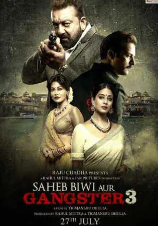 Saheb Biwi Aur Ganster 3 2018 Pre DVDRip 400Mb Full Hindi Movie Download 480p Watch Online Free bolly4u Saheb Biwi Aur Ganster 3 2018 Pre DVDRip 400Mb Full Hindi Movie Download 480p Watch Online Free bolly4u