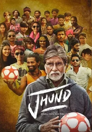 Jhund 2022 CAMRip Hindi Movie Download 720p 480p Watch Online Free bolly4u Jhund 2022 CAMRip Hindi Movie Download 720p 480p Watch Online Free bolly4u