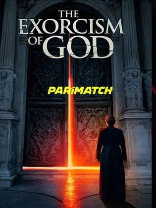 The Exorcism of God 2021 WEB-HD 750MB Bengali (Voice Over) Dual Audio 720p Download The Exorcism of God 2021 WEB-HD 750MB Bengali (Voice Over) Dual Audio 720p Watch Online Full Movie Download bolly4u