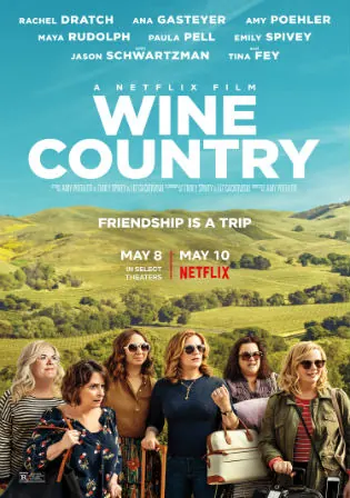 Wine Country 2019 BRRip 350MB Hindi Dual Audio ORG 480p Watch Online Full Movie Download bolly4u Wine Country 2019 BRRip 350MB Hindi Dual Audio ORG 480p Watch Online Full Movie Download bolly4u