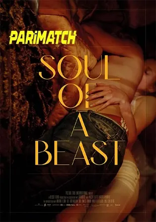 Soul Of A Beast 2022 WEB-Rip 800MB Hindi (Voice Over) Dual Audio 720p Download Soul Of A Beast 2022 WEB-Rip 800MB Hindi (Voice Over) Dual Audio 720p Watch Online Full Movie Download bolly4u