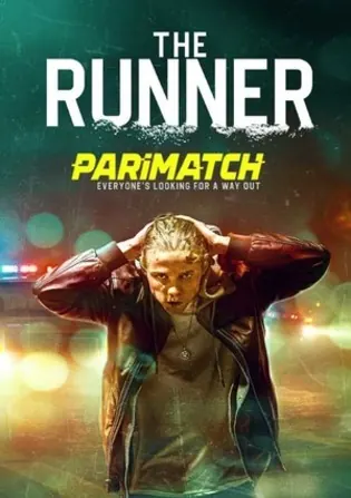 The Runner 2021 WEB-HD 800MB Hindi (Voice Over) Dual Audio 720p Download The Runner 2021 WEB-HD 800MB Hindi (Voice Over) Dual Audio 720p Watch Online Full Movie Download bolly4u