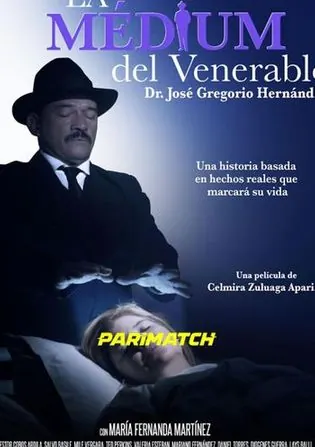 La Médium del Venerable 2019 WEB-HD 750MB Hindi (Voice Over) Dual Audio 720p Download La Médium del Venerable 2019 WEB-HD 750MB Hindi (Voice Over) Dual Audio 720p Watch Online Full Movie Download bolly4u