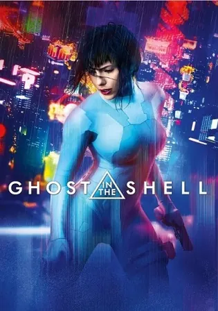 Ghost In The Shell 2017 BluRay Hindi Dual Audio ORG Full Movie Download 1080p 720p 480p Watch Online Free bollyplay Ghost In The Shell 2017 BluRay Hindi Dual Audio ORG Full Movie Download 1080p 720p 480p Watch Online Free bollyplay