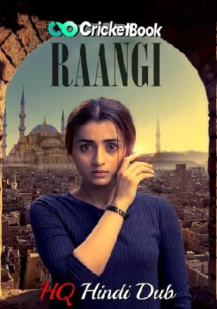 Raangi 2022 WEB-DL Hindi HQ Dubbed Full Movie Download 1080p 720p 480p Watch online Free bolly4u Raangi 2022 WEB-DL Hindi HQ Dubbed Full Movie Download 1080p 720p 480p Watch online Free bolly4u