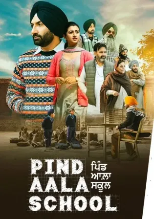 Pind Aala School 2024 WEB-DL Punjabi Full Movie Download 1080p 720p 480p Watch Online Free bolly4u Pind Aala School 2024 WEB-DL Punjabi Full Movie Download 1080p 720p 480p Watch Online Free bolly4u