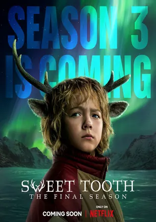 Sweet Tooth 2024 WEB-DL Hindi Dual Audio ORG S03 Complete Download 720p 480p Watch Online Free bolly4u Sweet Tooth 2024 WEB-DL Hindi Dual Audio ORG S03 Complete Download 720p 480p Watch Online Free bolly4u