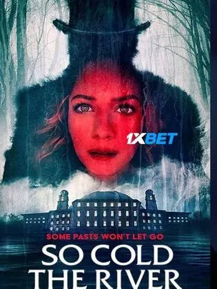 So Cold the River 2022 WEB-HD 750MB Hindi (Voice Over) Dual Audio 720p Download So Cold the River 2022 WEB-HD 750MB Hindi (Voice Over) Dual Audio 720p Watch Online Full Movie Download bolly4u