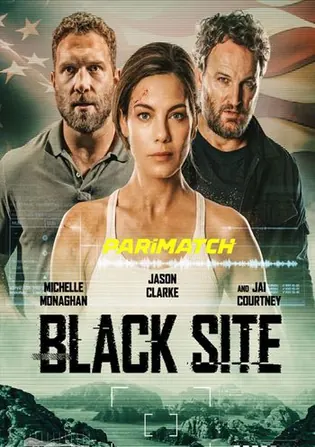 Black Site 2022 WEB-HD 750MB Telugu (Voice Over) Dual Audio 720p Download Black Site 2022 WEB-HD 750MB Telugu (Voice Over) Dual Audio 720p Watch Online Full Movie Download bolly4u