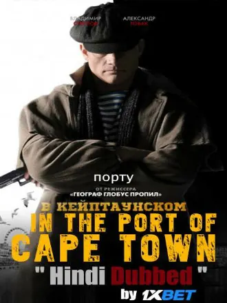 In The Port of Cape Town 2018 HDRip 700MB Hindi Dubbed 720p Watch Online Full Movie Download bolly4u In The Port of Cape Town 2018 HDRip 700MB Hindi Dubbed 720p Watch Online Full Movie Download bolly4u
