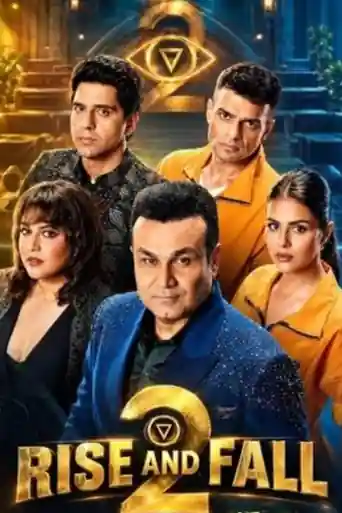 Rise And Fall 2026 WEB-DL Hindi S02 Complete Download 720p poster | Bolly4u Official