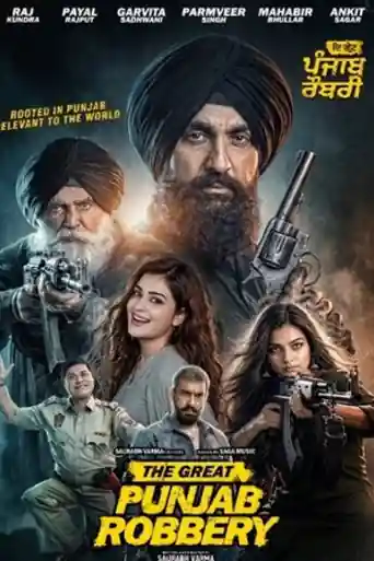 The Great Punjab Robbery 2026 WEB-DL Punjabi Full Movie Download 1080p | 720p | 480p poster | Bolly4u Official