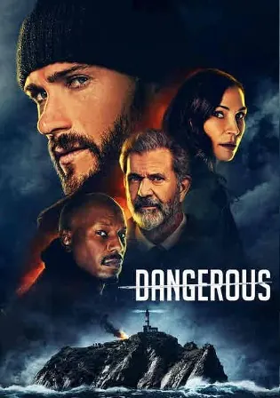 Dangerous 2021 WEB-DL 800MB English 720p ESubs poster  Bolly4u Official
